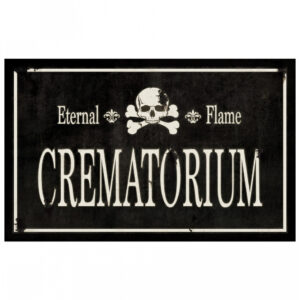 Gothic Crematorium Schild 43x11cm