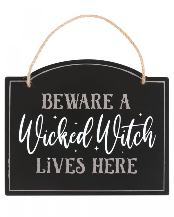 "Beware a Wicked Witch Lives Here" Hängeschild 20cm