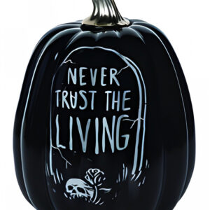 Never Trust the Living Gothic Kürbis Deko 24cm